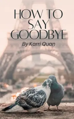 Cómo decir adiós - How to Say Goodbye