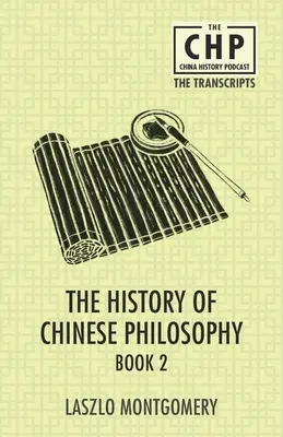 Historia de la Filosofía China Libro 2 - The History of Chinese Philosophy Book 2