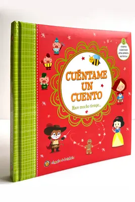 Cuntame Un Cuento. Hace Mucho Tiempo / Tell Me a Story: Hace Mucho Tiempo - Cuntame Un Cuento. Hace Mucho Tiempo / Tell Me a Story: A Long Time Ago