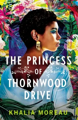 La princesa de Thornwood Drive - The Princess of Thornwood Drive