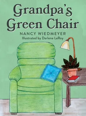 La silla verde del abuelo - Grandpa's Green Chair