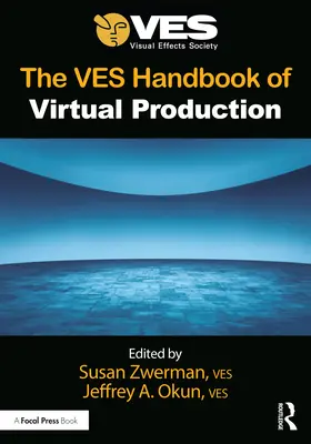 Manual Ves de producción virtual - The Ves Handbook of Virtual Production
