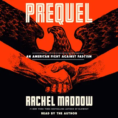 Precuela: Una lucha americana contra el fascismo - Prequel: An American Fight Against Fascism