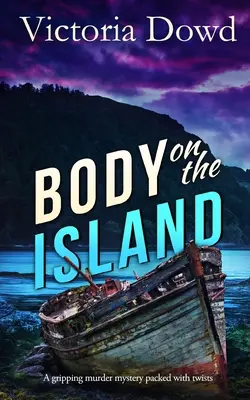BODY ON THE ISLAND un apasionante misterio lleno de giros - BODY ON THE ISLAND a gripping murder mystery packed with twists