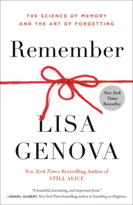 Recordar: La ciencia de la memoria y el arte de olvidar - Remember: The Science of Memory and the Art of Forgetting