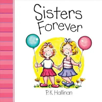 Hermanas para siempre - Sisters Forever