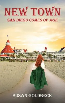 New Town: San Diego llega a la mayoría de edad - New Town: San Diego Comes Of Age