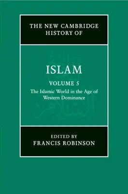 La nueva historia del Islam de Cambridge - The New Cambridge History of Islam