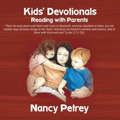 Devocionales para niños: Leer con los padres - Kids' Devotionals: Reading with Parents