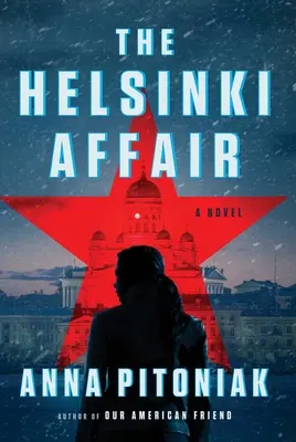 El asunto Helsinki - The Helsinki Affair