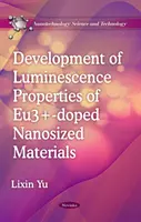 Desarrollo de las propiedades de luminiscencia de materiales nanométricos dopados con Eu3 - Development of Luminescence Properties of Eu3+-doped Nanosized Materials