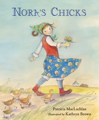 Los pollitos de Nora - Nora's Chicks