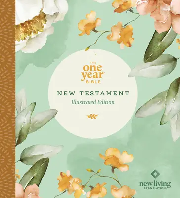 La Biblia de un Año Nuevo Testamento: NLT (Tapa blanda, Floral Paradise) - The One Year Bible New Testament: NLT (Softcover, Floral Paradise)