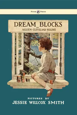Dream Blocks - Ilustrado por Jessie Willcox Smith - Dream Blocks - Illustrated by Jessie Willcox Smith