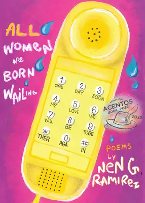 Todas las Mujeres Nacen Lamentándose - All Women Are Born Wailing