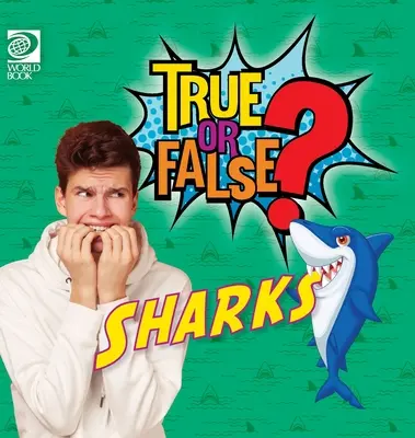 ¿Verdadero o falso? Tiburones - True or False? Sharks