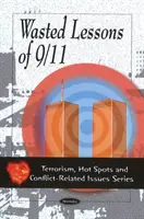 Lecciones desperdiciadas del 11-S - Wasted Lessons of 9/11