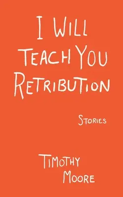 Te enseñaré el castigo - I Will Teach You Retribution