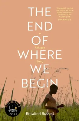 El final de donde empezamos: Una historia de refugiados - The End of Where We Begin: A Refugee Story