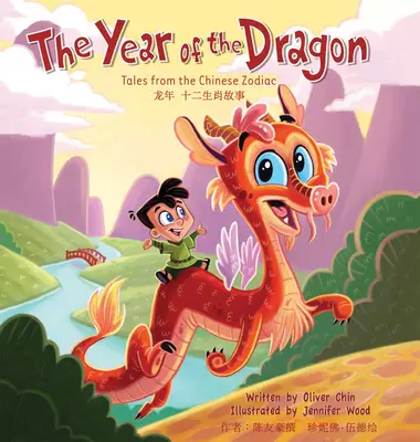 El año del dragón: Cuentos del zodiaco chino - The Year of the Dragon: Tales from the Chinese Zodiac