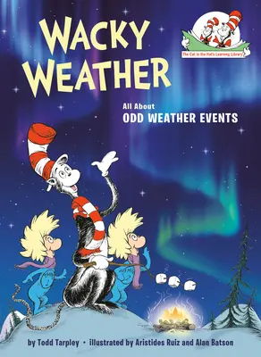 El tiempo loco: Todo sobre los fenómenos meteorológicos extraños - Wacky Weather: All about Odd Weather Events