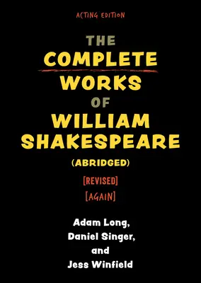 La obra completa de William Shakespeare (abreviada) [Revisada] [De nuevo] - The Complete Works of William Shakespeare (Abridged) [Revised] [Again]