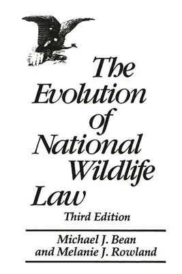 La evolución de la legislación nacional sobre fauna y flora silvestres: Tercera edición - The Evolution of National Wildlife Law: Third Edition