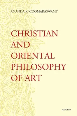 Filosofía cristiana y oriental del arte - Christian and Oriental Philosophy of Art