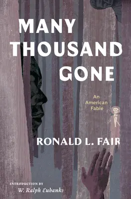 Many Thousand Gone: Una fábula americana - Many Thousand Gone: An American Fable