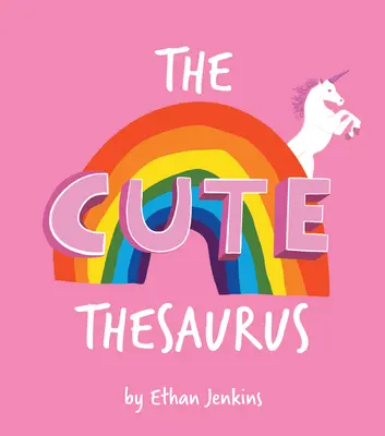 El lindo diccionario de sinónimos - The Cute Thesaurus