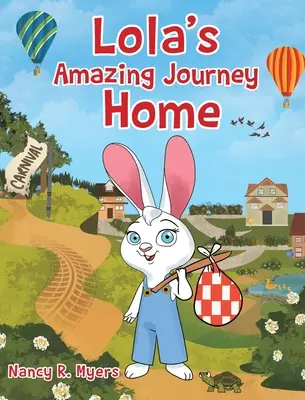 El asombroso viaje a casa de Lola - Lola's Amazing Journey Home