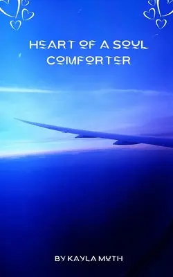 El corazón de un consolador del alma - Heart of a Soul Comforter
