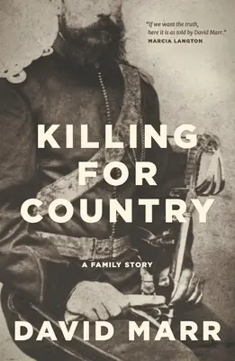 Matar por la patria: Una historia familiar - Killing for Country: A Family Story