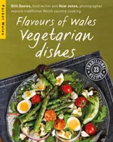 Sabores de Gales: Platos vegetarianos - Flavours of Wales: Vegetarian Dishes