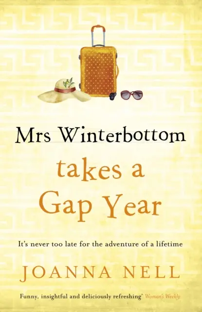 La Sra. Winterbottom se toma un año sabático: la nueva novela para sentirse bien de la autora de LAS SOLTERITAS DE JACARANDA RETIRAMENT VILLAGE. - Mrs Winterbottom Takes a Gap Year - The brand new feel-good read from the author of THE SINGLE LADIES OF JACARANDA RETIREMENT VILLAGE