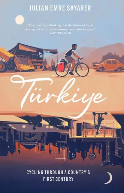 Turkiye - El primer siglo de un país en bicicleta - Turkiye - Cycling Through a Country's First Century