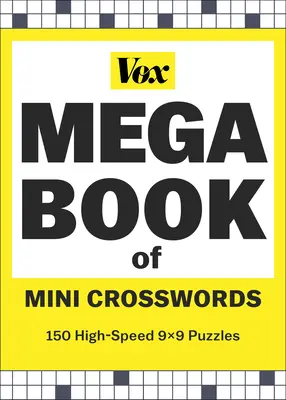 Vox Mega Libro de Mini Crucigramas: 150 Puzzles 9x9 de Alta Velocidad - Vox Mega Book of Mini Crosswords: 150 High-Speed 9x9 Puzzles