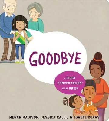 Adios: Una Primera Conversacin Sobre El Duelo - Goodbye: A First Conversation about Grief