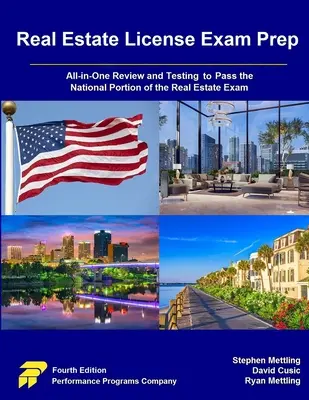 Preparación para el Examen de Licencia de Bienes Raíces: Todo-en-Uno Revisión y Pruebas para Aprobar la Parte Nacional del Examen de Bienes Raíces - Real Estate License Exam Prep: All-in-One Review and Testing to Pass the National Portion of the Real Estate Exam