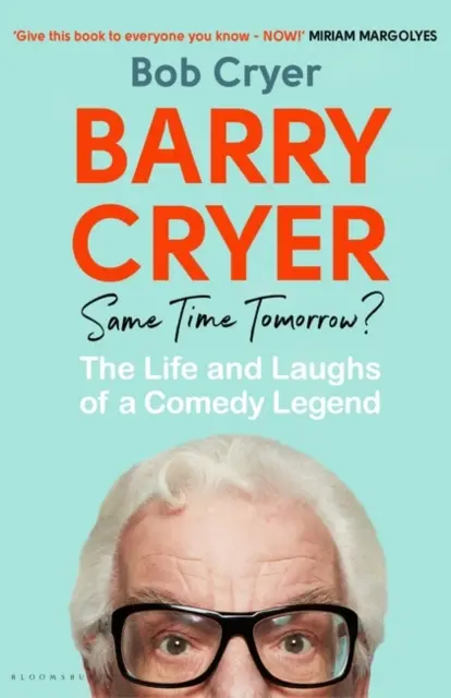 Barry Cryer ¿Mañana a la misma hora? - La vida y las risas de una leyenda de la comedia - Barry Cryer: Same Time Tomorrow? - The Life and Laughs of a Comedy Legend