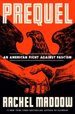 Precuela: La lucha de Estados Unidos contra el fascismo - Prequel: An American Fight Against Fascism