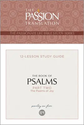 El Libro de los Salmos - Parte 2: Guía de Estudio de 12 Lecciones - Tpt the Book of Psalms--Part 2: 12-Lesson Study Guide