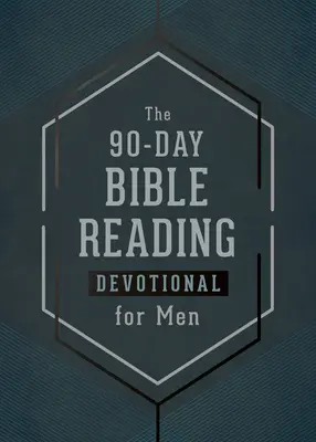 El devocionario de 90 días de lectura bíblica para hombres - The 90-Day Bible Reading Devotional for Men