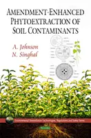 Enmienda - Fitoextracción mejorada de contaminantes del suelo - Amendment-Enhanced Phytoextraction of Soil Contaminants