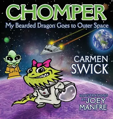 Chomper mi dragón barbudo va al espacio exterior - Chomper My Bearded Dragon Goes to Outer Space