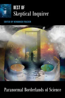 Fronteras paranormales de la ciencia: Lo mejor de Skeptical Inquirer - Paranormal Borderlands of Science: Best of Skeptical Inquirer