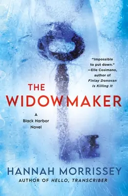 El hacedor de viudas: Una novela de Black Harbor - The Widowmaker: A Black Harbor Novel