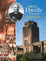 Dean Dwelly de Liverpool - Genio litúrgico - Dean Dwelly of Liverpool - Liturgical Genius