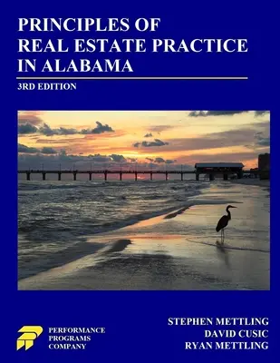 Principios de la práctica inmobiliaria en Alabama: 3a Edición - Principles of Real Estate Practice in Alabama: 3rd Edition