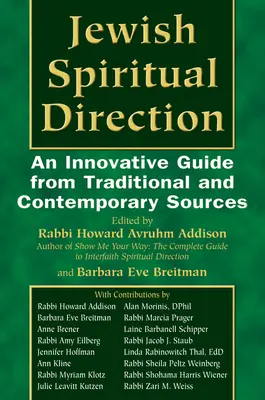 Dirección espiritual judía: Una guía innovadora a partir de fuentes tradicionales y contemporáneas - Jewish Spiritual Direction: An Innovative Guide from Traditional and Contemporary Sources